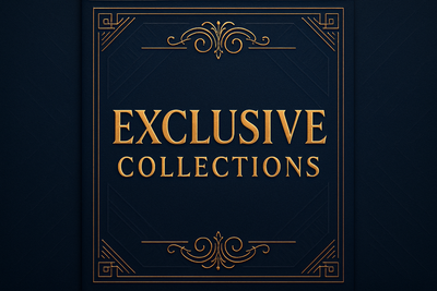 Exclusive Collections